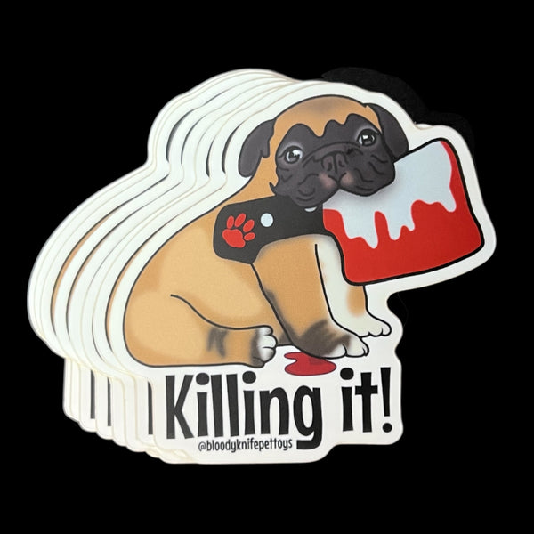 Killing it! Pug Puppy Sticker